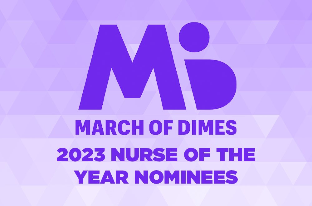 CCMH Nurses Nominated for March of Dimes Nurse of the Year for 2023!
