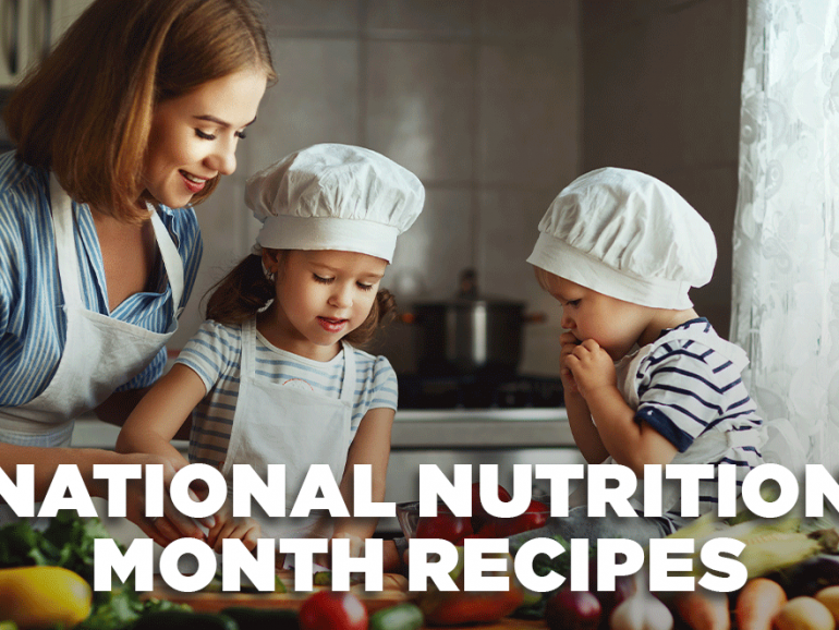 National Nutrition Month Recipes