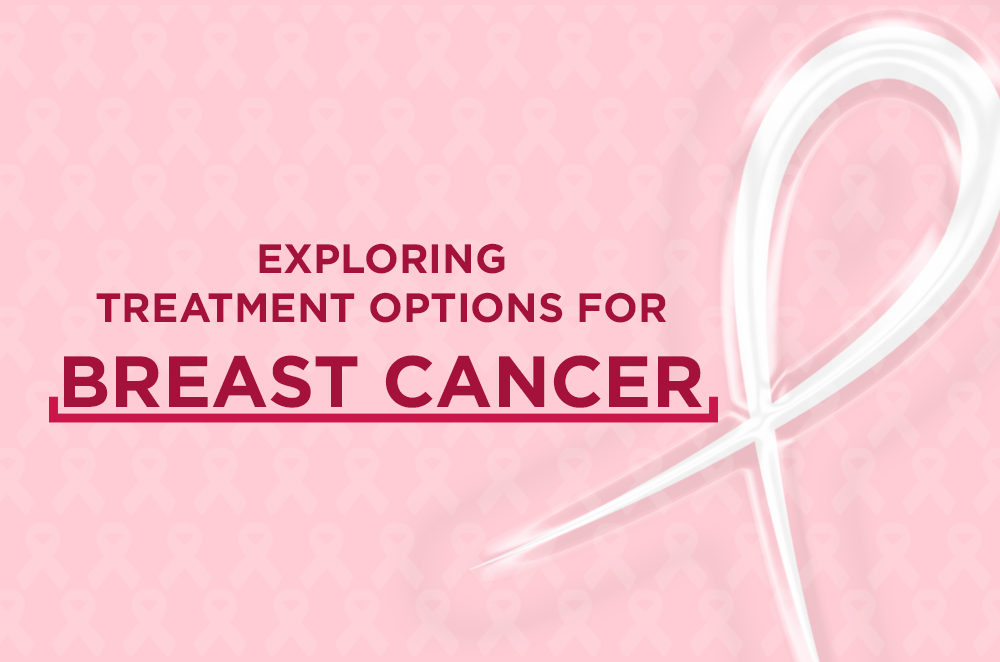 Exploring Treatment Options for Breast Cancer