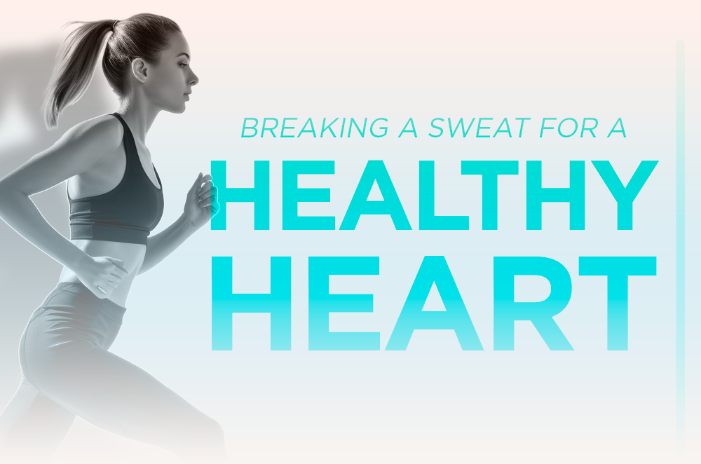 Breaking a Sweat for a Healthy Heart